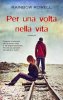 Copertina del libro Per una volta nella vita 