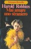 Copertina del libro Mai amare uno straniero 