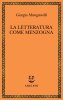 Copertina del libro La letteratura come menzogna 