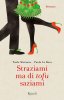 Copertina del libro Straziami ma di tofu saziami