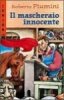 Copertina del libro Il mascheraio innocente 