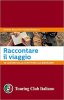 Copertina del libro Raccontare il viaggio 