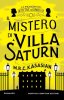 Copertina del libro Il mistero di Villa Saturn 