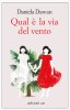 Copertina del libro Qual è la via del vento 