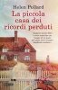 Copertina del libro La piccola casa dei ricordi perduti 