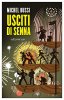 Copertina del libro Usciti di Senna