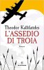 Copertina del libro L'assedio di Troia 