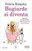 Copertina del libro Bugiarde si diventa 