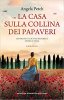 Copertina del libro La casa sulla collina dei papaveri 