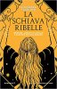 Copertina del libro La schiava ribelle 