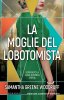 Copertina del libro La moglie del lobotomista 