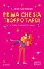 Copertina del libro Prima che sia troppo tardi