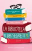 Copertina del libro La biblioteca dei segreti 