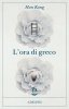 Copertina del libro L'ora di greco 