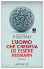 Copertina del libro L'uomo che credeva di essere Riemann 