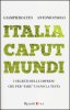 Copertina del libro Italia Caput Mundi 