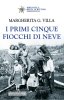 Copertina del libro I primi cinque fiocchi di neve 