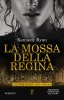 Copertina del libro La mossa della regina