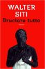 Copertina del libro Bruciare tutto 