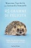 Copertina del libro 25 grammi di felicità