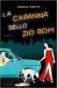 Copertina del libro La capanna dello zio rom 