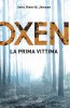 Copertina del libro Oxen. La prima vittima 