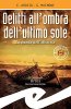 Copertina del libro Delitti all'ombra dell'ultimo sole 