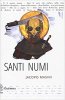 Copertina del libro Santi numi