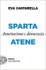 Copertina del libro Sparta e Atene. Autoritarismo e democrazia