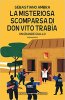 Copertina del libro La misteriosa scomparsa di don Vito Trabia 