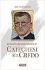 Copertina del libro Catechesi sul Credo. Beato don Francesco Bonifacio 