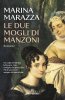 Copertina del libro Le due mogli di Manzoni 