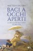 Copertina del libro Baci a occhi aperti. La Sicilia nei racconti di una vita 