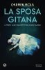 Copertina del libro La sposa gitana. Il primo caso dell'ispettrice Elena Blanco 