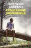 Copertina del libro L'educazione (im)possibile. Orientarsi in una società senza padri 