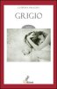 Copertina del libro Grigio 