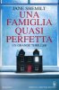 Copertina del libro Una famiglia quasi perfetta