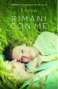 Copertina del libro Rimani con me 