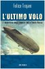 Copertina del libro L'Ultimo Volo. L'avventura degli uomini della Tenda Rossa 