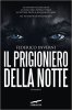 Copertina del libro Il prigioniero della notte 