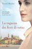 Copertina del libro La ragazza dei fiori di vetro 