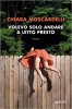 Copertina del libro Volevo solo andare a letto presto