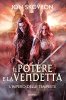 Copertina del libro Il potere e la vendetta: l'impero delle tempeste 