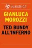 Copertina del libro Ted Bundy all'inferno