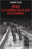 Copertina del libro 1940: la guerra sulle Alpi occidentali