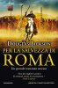 Copertina del libro Per la salvezza di Roma 