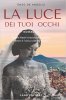 Copertina del libro La luce dei tuoi occhi 