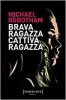 Copertina del libro Brava ragazza, cattiva ragazza 