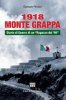 Copertina del libro 1918 Monte Grappa. Diario di Guerra di un “Ragazzo del '99”