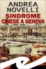 Copertina del libro Sindrome cinese a Genova. La nuova indagine dell'investigatore Astengo